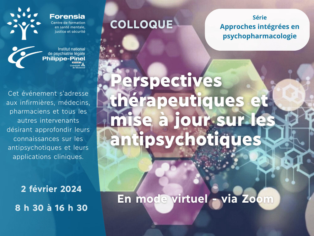 Colloque Perspectives thérapeutiques et mise à jour sur les antipsychotiques - 2 février 2024