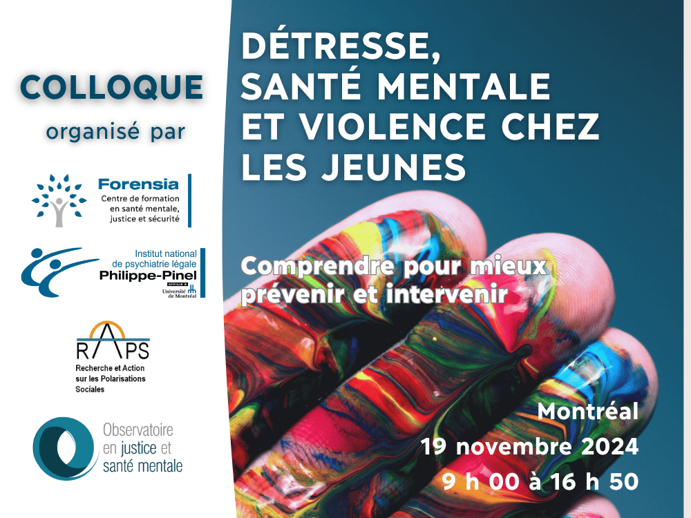 Colloque - Détresse, santé mentale et violence - Comprendre pour mieux intervenir